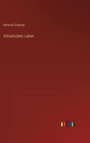 Altindisches Leben