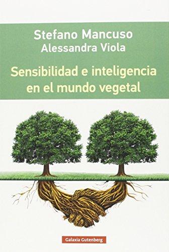 Sensibilidad e inteligencia en el mundo vegetal (Rústica Digital)