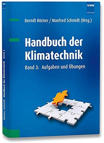 Handbuch der Klimatechnik Band 3: Aufgaben und Übungen