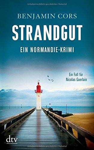 Strandgut: Kriminalroman (Nicolas Guerlain)