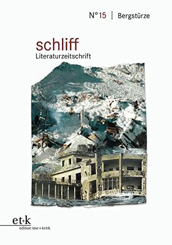 Bergstürze (schliff: Literaturzeitschrift)