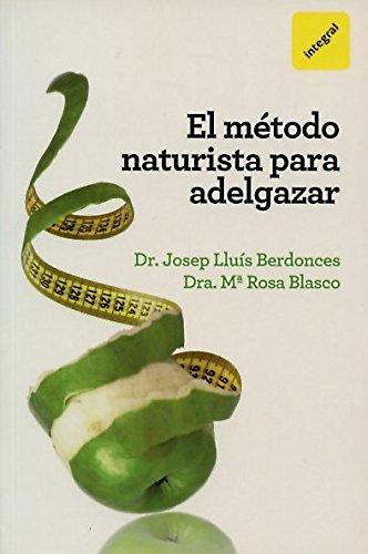 METODO NATURALISTA PARA ADELGAZAR,EL (OTROS INTEGRAL)