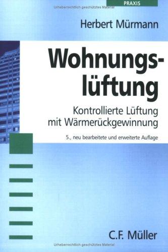 Wohnungslüftung: Kontrollierte Lüftung mit Wärmerückgewinnung