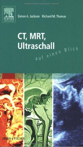 CT, MRT, Ultraschall auf einen Blick