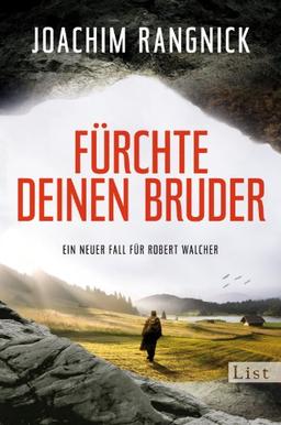 Fürchte deinen Bruder: Ein neuer Fall für Robert Walcher (Ein Robert-Walcher-Krimi, Band 10)