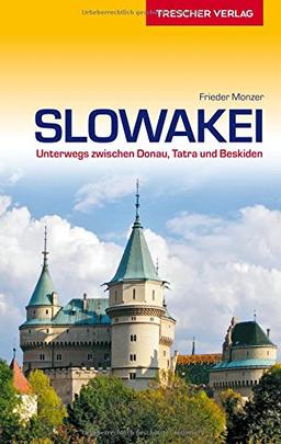 Slowakei: Unterwegs zwischen Donau, Tatra und Beskiden