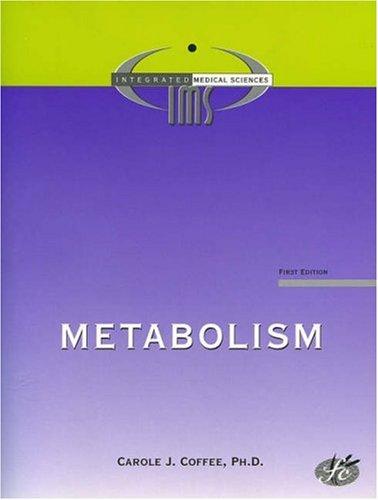 Metabolism (The Integrated Medical Sciences Series)