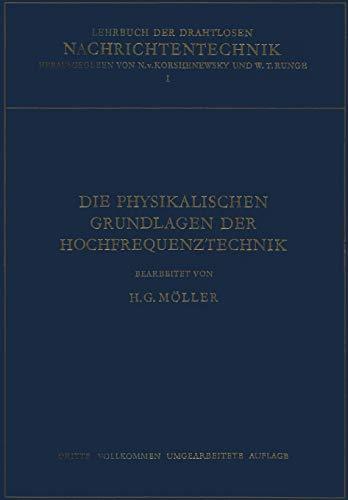 Die Physikalischen Grundlagen der Hochfrequenztechnik (German Edition)