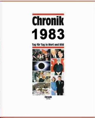 Chronik, Chronik 1983: Tag für Tag in Wort und Bild