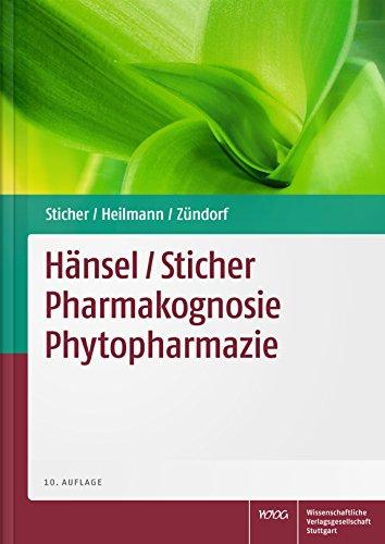 Hänsel / Sticher Pharmakognosie Phytopharmazie