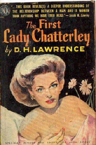 The First Lady Chatterley: The First Version of Lady Chatterley's Lover