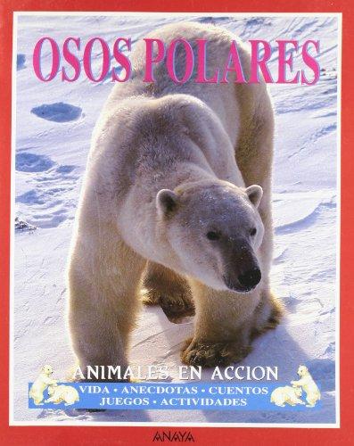 Osos Polares: Animales en accion