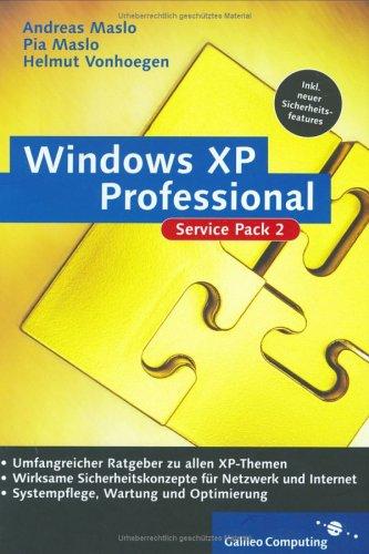 Windows XP Professional: Das umfassende Handbuch - inkl. Service Pack 2