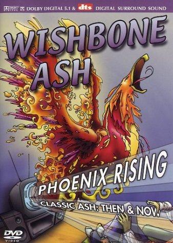 Wishbone Ash - Phoenix Rising, Classic Ash: Then & Now