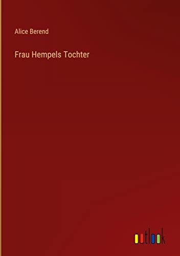 Frau Hempels Tochter