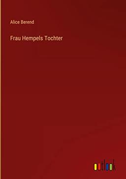 Frau Hempels Tochter