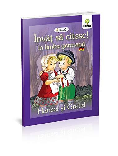 HANSEL SI GRETEL - INVAT SA CITESC IN LIMBA GERMANA