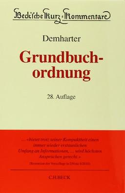 Grundbuchordnung: mit dem Text der Grundbuchverfügung und weiterer Vorschriften