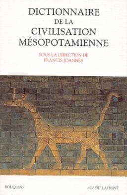 Dictionnaire de la civilisation mésopotamienne