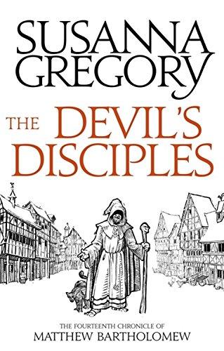 The Devil's Disciples: The Fourteenth Chronicle of Matthew Bartholomew (Chronicles of Matthew Bartholomew, Band 14)