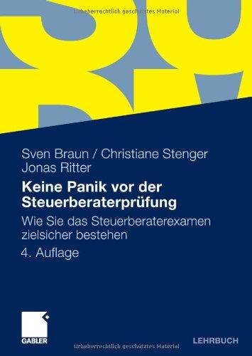 Keine Panik vor der Steuerberaterprüfung: Wie Sie das Steuerberaterexamen zielsicher bestehen