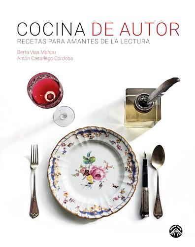 Cocina de autor: Recetas para amantes de la lectura (La otra ladera, Band 1)