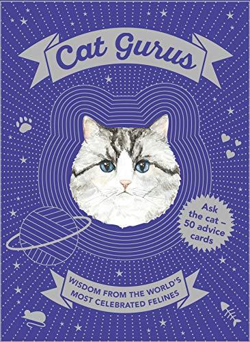 Cat Gurus: Wisdom from the World’s Most Celebrated Felines