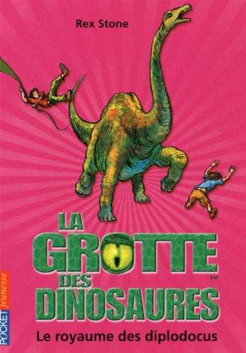 La grotte des dinosaures. Vol. 9. Le royaume des diplodocus