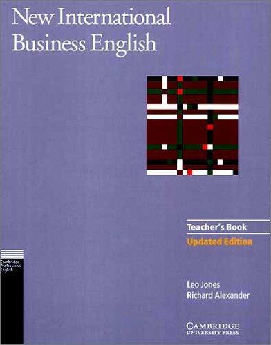 New International Business English, Teacher's Book: Communication Skills in English for business purposes