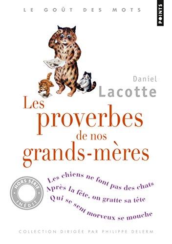 Les proverbes de nos grands-mères