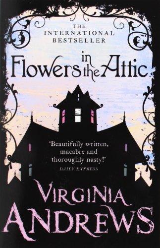 Flowers in the Attic (Dollanganger Family)