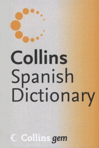 Collins Spanish Dictionary (Collins GEM)