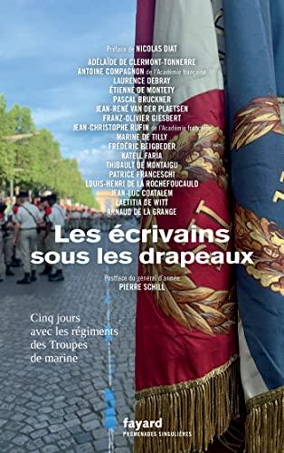 Les écrivains sous les drapeaux : cinq jours avec les régiments des troupes de marine