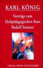 Vorträge zum Heilpädagogischen Kurs Rudolf Steiners