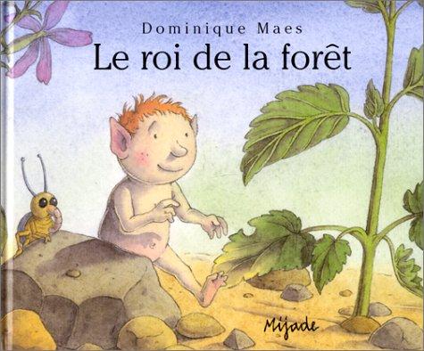 Le roi de la forêt