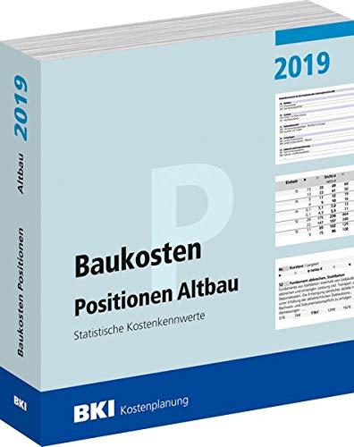 BKI Baukosten Positionen Altbau 2019: Statistische Kostenkennwerte