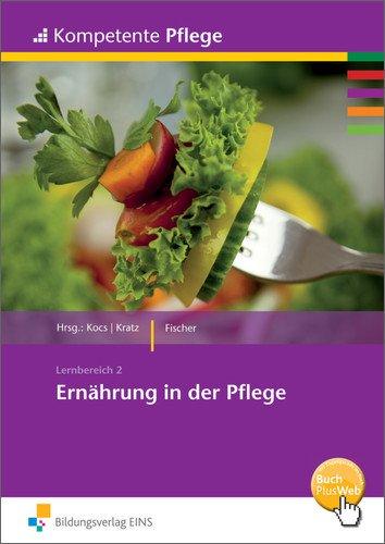 Kompetente Pflege: Ernährung in der Pflege: Schülerband