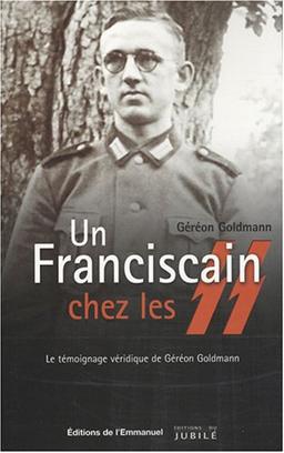 Un franciscain chez les SS : le témoignage véridique de Géréon Goldmann. Le chiffonnier de Tokyo