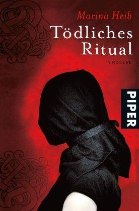 Tödliches Ritual: Thriller (Christian Beyer-Reihe)