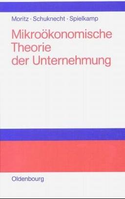 Mikroökonomische Theorie der Unternehmung