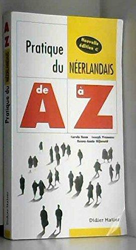 Pratique du Neerlandais a a Z