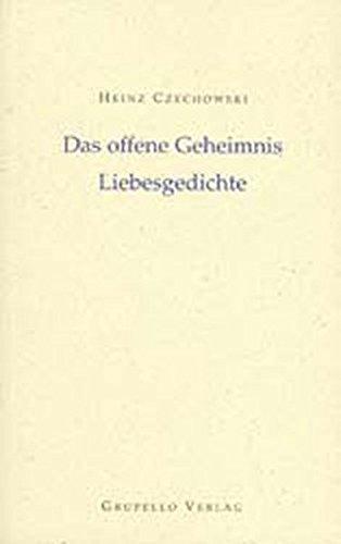 Das offene Geheimnis: Liebesgedichte