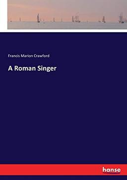 A Roman Singer