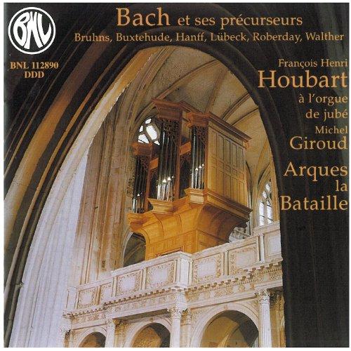 Bach et Ses Precurseurs