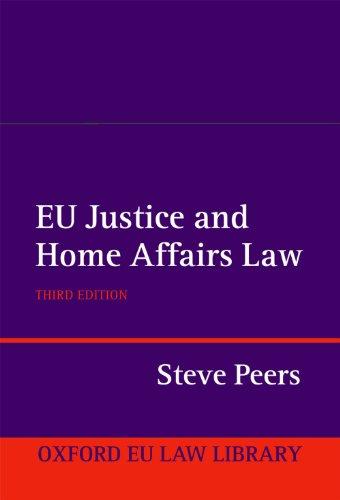 EU Justice and Home Affairs Law (Oxford Eu Law Library)