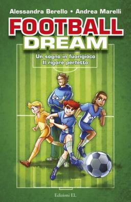 Football dream: Un sogno in fuorigioco-Il rigore perfetto