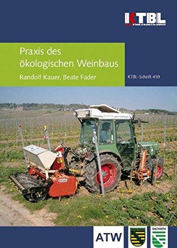 Praxis des ökologischen Weinbaus