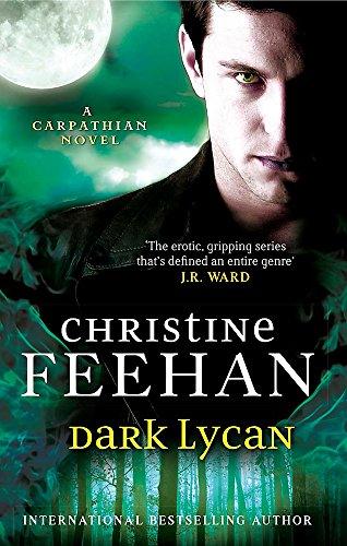 Dark Lycan: Number 24 in series ('Dark' Carpathian, Band 24)