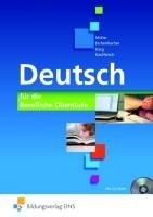 Deutsch für die berufliche Oberstufe. Bundesweite Ausgabe. Lehr-/Fachbuch