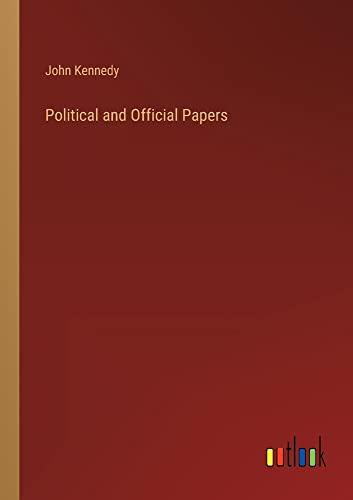 Political and Official Papers